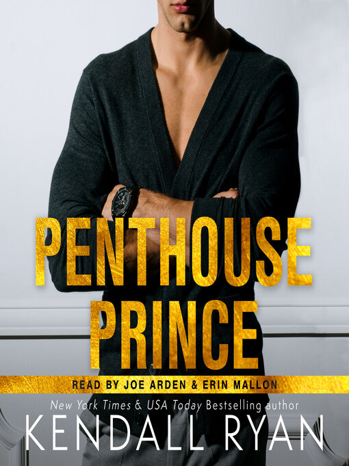 Title details for Penthouse Prince by Kendall Ryan - Available